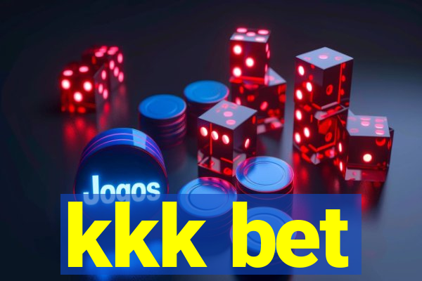 kkk bet